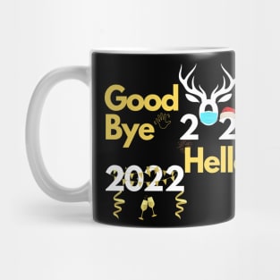 Good Bye 2021 Hello 2022-New year Mug